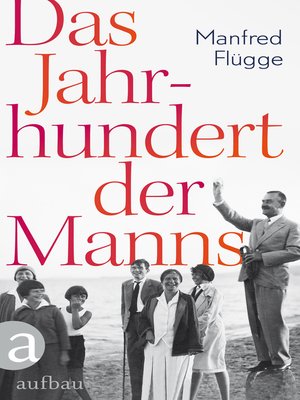 cover image of Das Jahrhundert der Manns